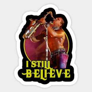 I still believe Lost Boys Sticker